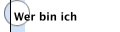 Wer bin ich